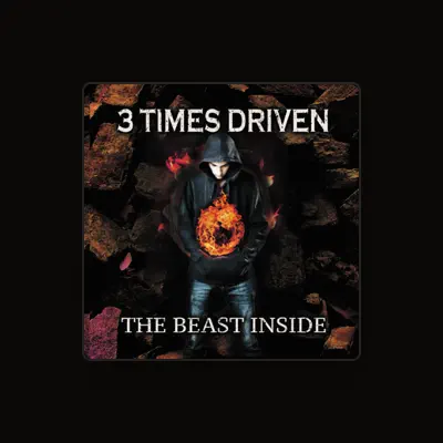 Listen to 3 Times Driven, watch music videos, read bio, see tour dates & more!