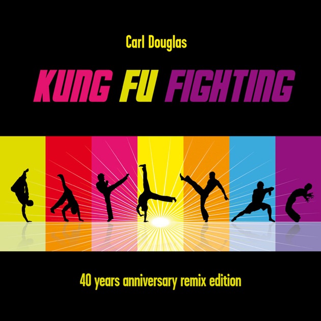 Kung Fu Fighting - song and lyrics by Carl Douglas