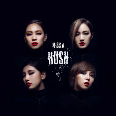 Hush - Miss A