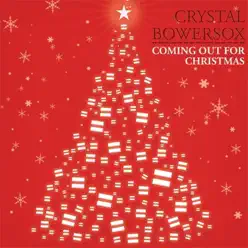 Coming Out For Christmas - Single - Crystal Bowersox Coming Out For Christmas - Single - Crystal Bowersox