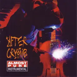 Almost Pure Instrumental - After Crying