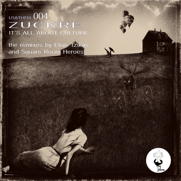 It's All About Culture (Remixes) - Single