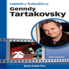 Genndy Tartakovsky: From Russia to Coming-of-Age Animator (Legends of Animation) (Unabridged) - Jeff Lenburg