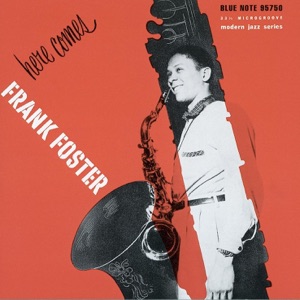 Here Comes Frank Foster (Remastered)