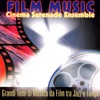 Cinema Serenade Ensemble - Chiquelin de bachin