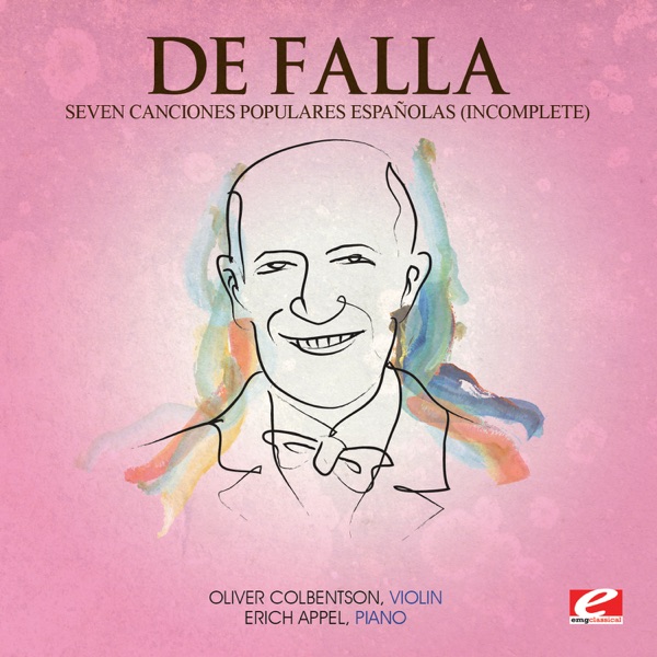De Falla: Seven Canciones Populares Españolas (Incomplete) [Remastered] - EP