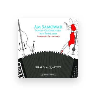 Listen to Kibardin Quartett, watch music videos, read bio, see tour dates & more!