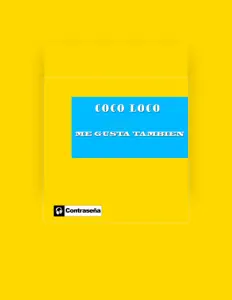 Listen to Coco Loco, watch music videos, read bio, see tour dates & more!