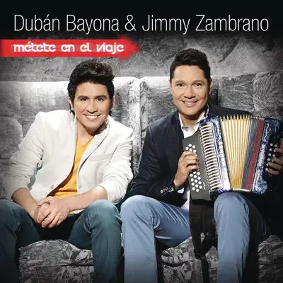 Métete en el Viaje - Duban Bayona Métete en el Viaje - Duban Bayona