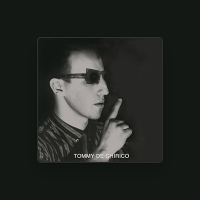 Listen to Tommy De Chirico, watch music videos, read bio, see tour dates & more!