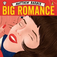 Big Romance - Matthew Barber