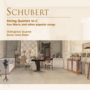 Schubert: String Quintet, Ave Maria and Other Popular Songs