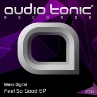 Feel So Good - Single - Mass Digital