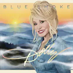 Blue Smoke - Dolly Parton