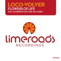Volver - Flowers of Life — Loco