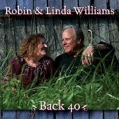 Robin & Linda Williams - My Sweet Love Ain't Around
