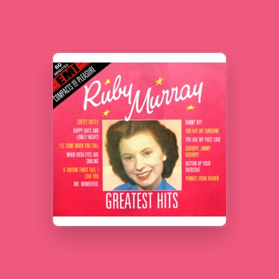 Listen to Ruby Murray, watch music videos, read bio, see tour dates & more!