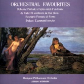 Orchestral Favourites: Debussy & de Falla & Respighi & Dukas (Hungaroton Classics) artwork
