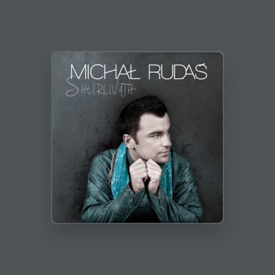 Listen to Michal Rudas, watch music videos, read bio, see tour dates & more!