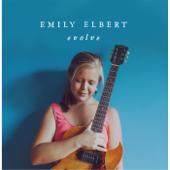 Evolve - EP - Emily Elbert