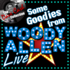 Some Goodies from Woody (The Dave Cash Collection) [Live] - Woody Allen