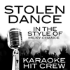 Stolen Dance (In the Style of Milky Chance) [Karaoke Version] - Karaoke Hit Crew