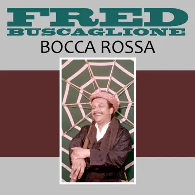 Bocca rossa - Single - Fred Buscaglione