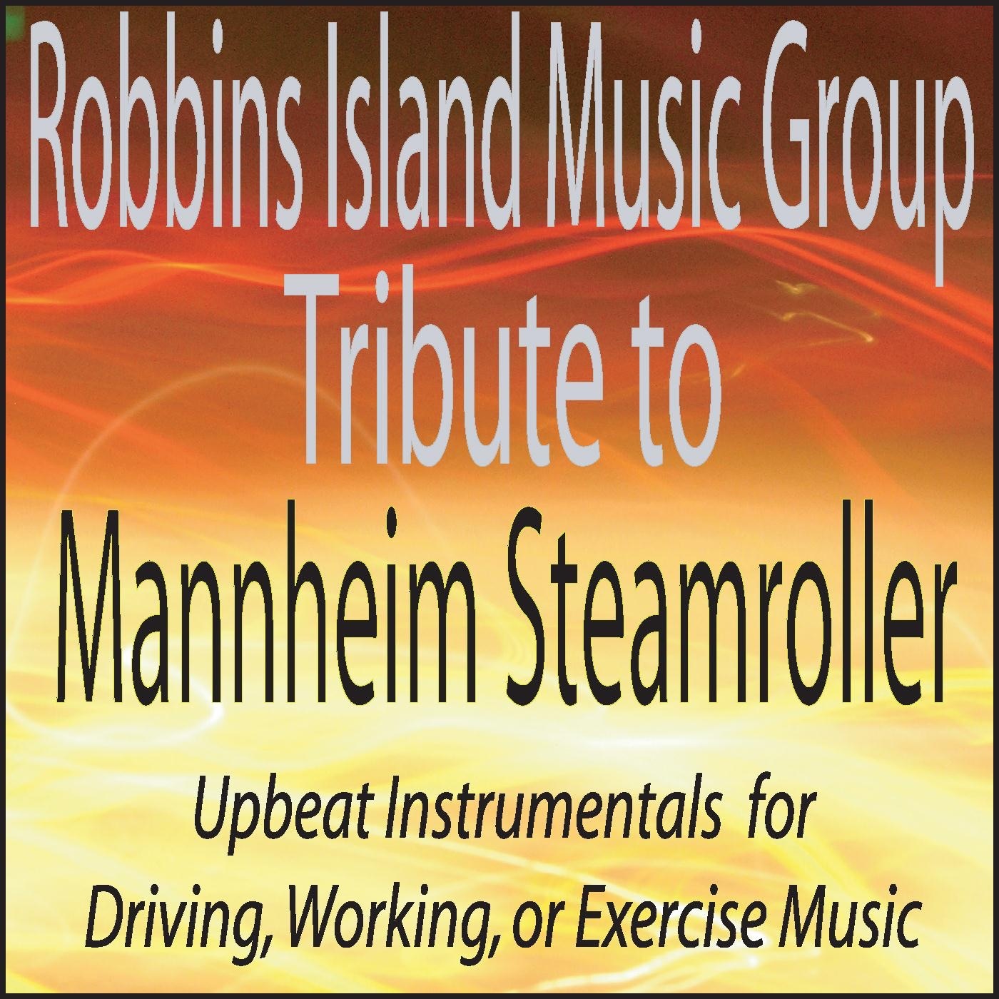 Tribute to Mannheim Steamroller: Upbeat Instrumentals for Driving, Working, Or Exercise Music