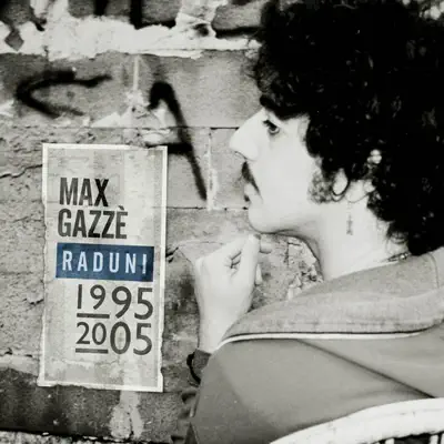 Raduni 1995-2005 - Max Gazzè