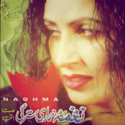 Naghma - Khumari Stargey Gagraan