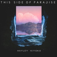 This Side of Paradise - Single - Hayley Kiyoko