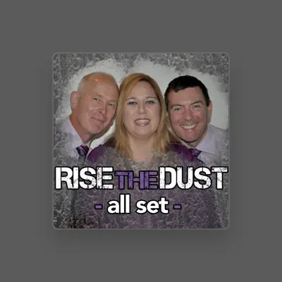 Listen to Rise the Dust, watch music videos, read bio, see tour dates & more!