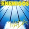 No Se Lo Cuentes - Los Enemigos lyrics