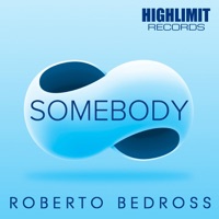 Somebody - Single - Roberto Bedross