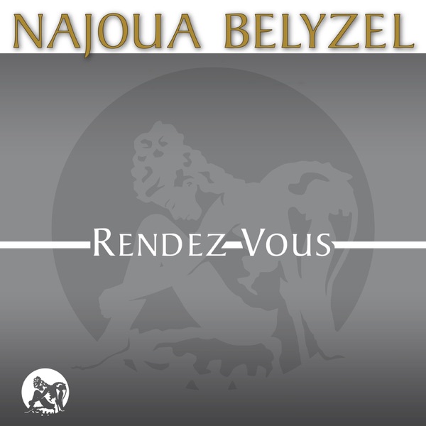 Rendez-vous (Edit) - Single - Najoua Belyzel