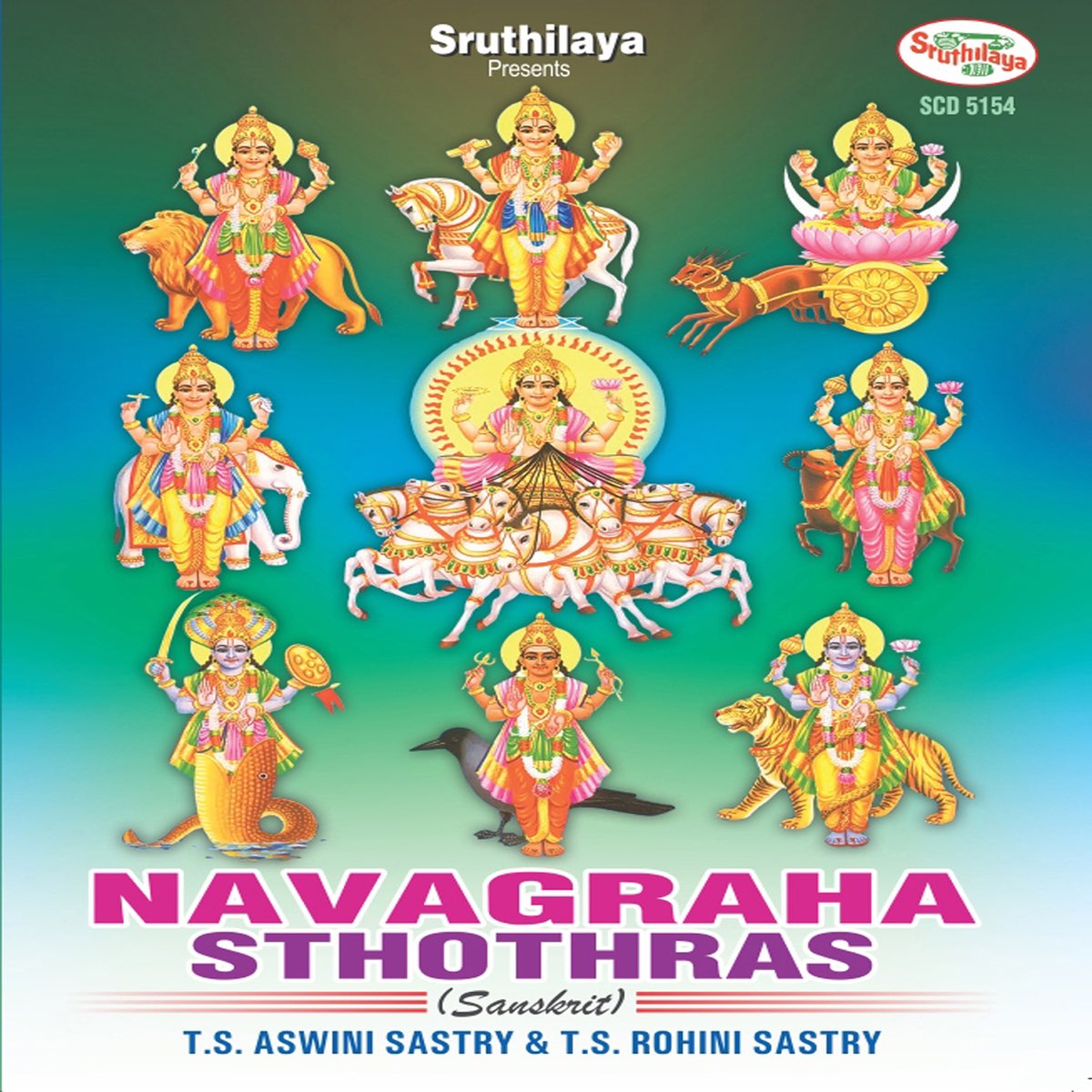 Navagraha Sthothras by T. S. Aswini Sastry & T. S. Rohini Sastry ...