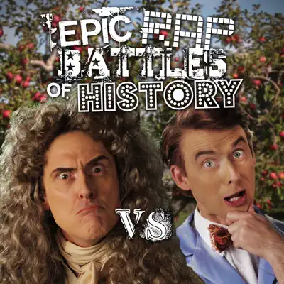Sir Isaac Newton vs Bill Nye - Single - Epic Rap Battles Of History