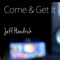 Come & Get It - Jeff Hendrick lyrics