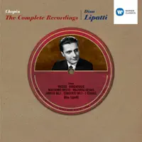 Waltz No. 1 in E-Flat Major, Op. 18 "Grande valse brillante" — Dinu Lipatti