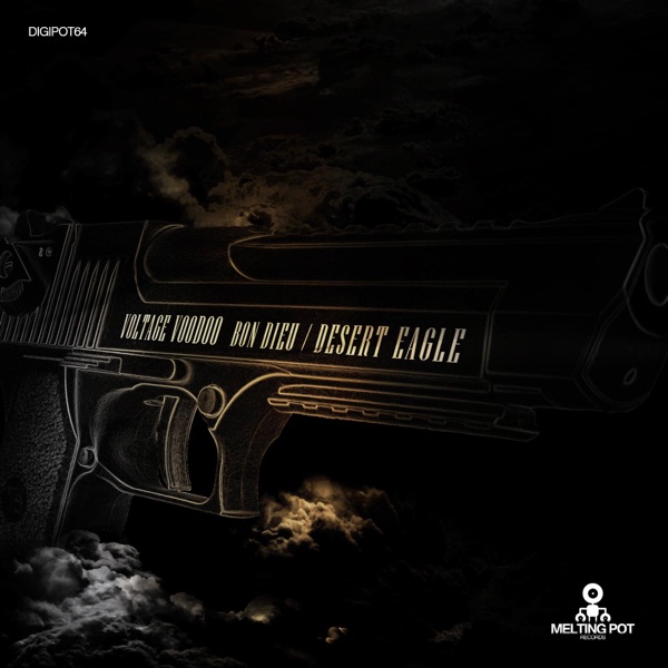 Bon Dieu / Desert Eagle - Single