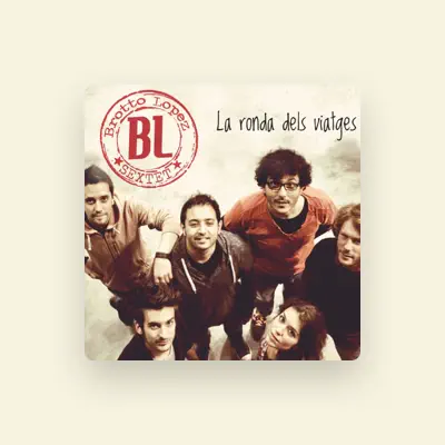 Listen to Brotto Lopez Sextet, watch music videos, read bio, see tour dates & more!
