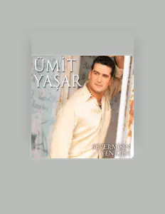 Listen to Ümit Yaşar, watch music videos, read bio, see tour dates & more!