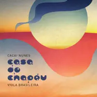 Casa do Chapéu — Cacai Nunes, Vavá Afiouni, George Lacerda & Álàgbè Elton
