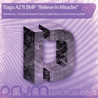 Believe in Miracles (feat. BMP) - Tiago AZ