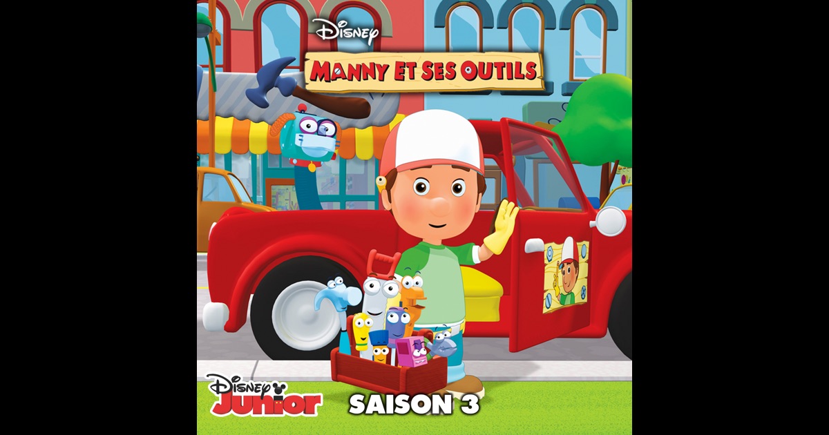 Manny et ses outils, Saison 3 sur iTunes