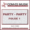 Party - Party, Folge 1