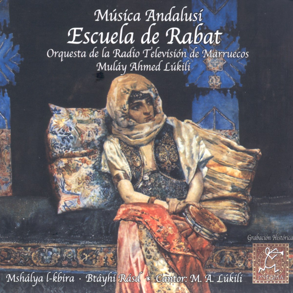 Escuela de Rabat par Orquesta De La Radio-Televisión De Marruecos & Muláy  Ahmed Lúkílí sur Apple Music