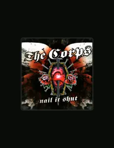 Ascolta The Corps, guarda video musicali, leggi la biografia, vedi le date del tour & altro!