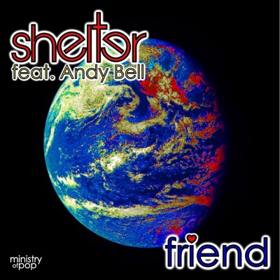 Friend (feat. Andy Bell) - Single