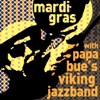Papa Bue's Viking Jazzband - Walking with the King